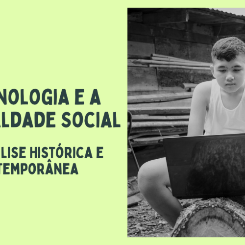 a tecnologia e a desigualdade social